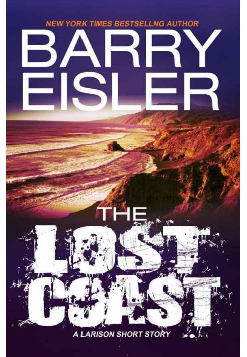 The Lost Coast: A Larison Short Story