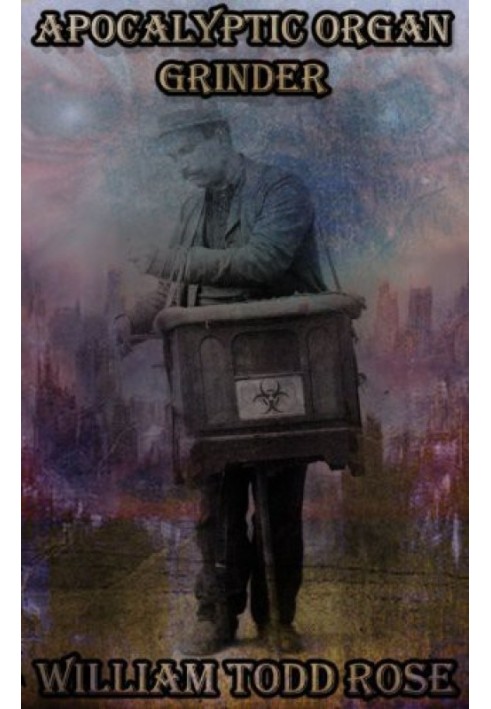 Apocalyptic Organ Grinder