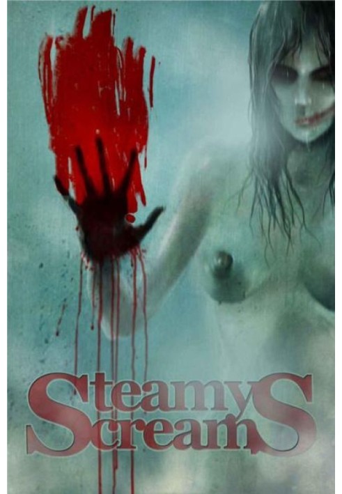 Steamy Screams: Anthology of Erotic Horror