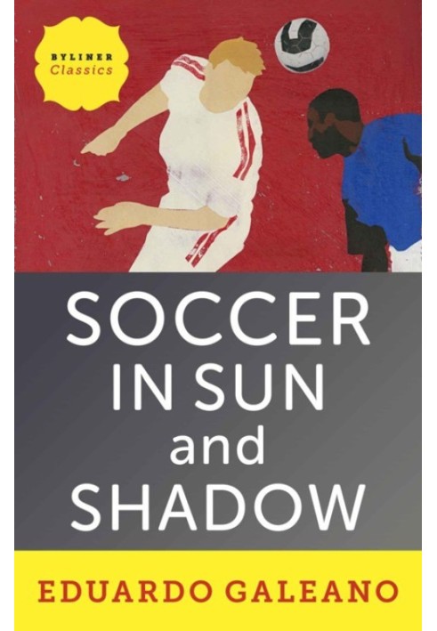 Soccer in Sun and Shadow