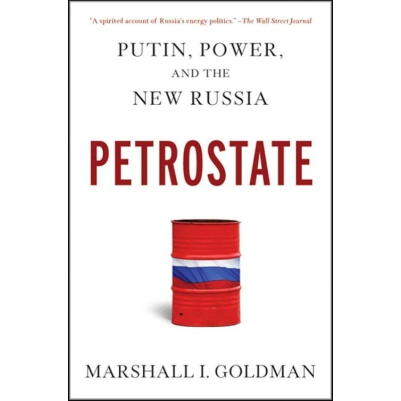 Petrostate: Putin, Power,...