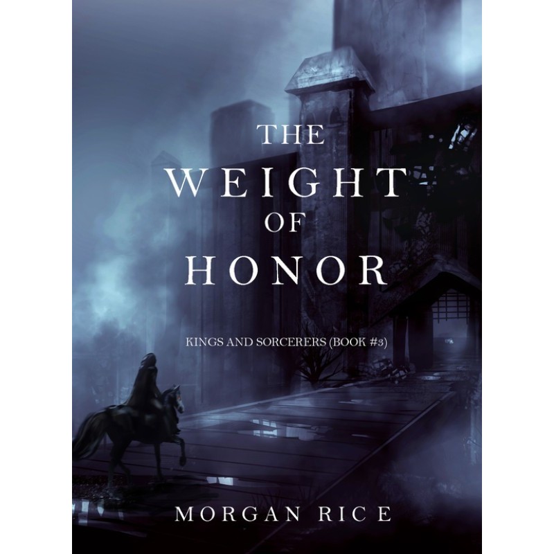 The Weight of Honor