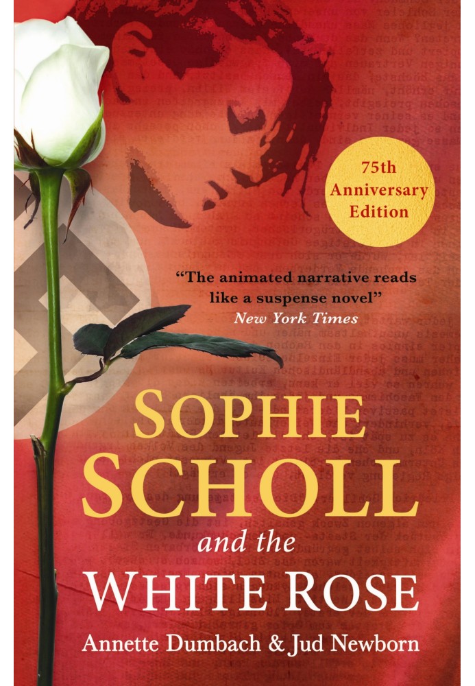 Sophie Scholl and the White Rose