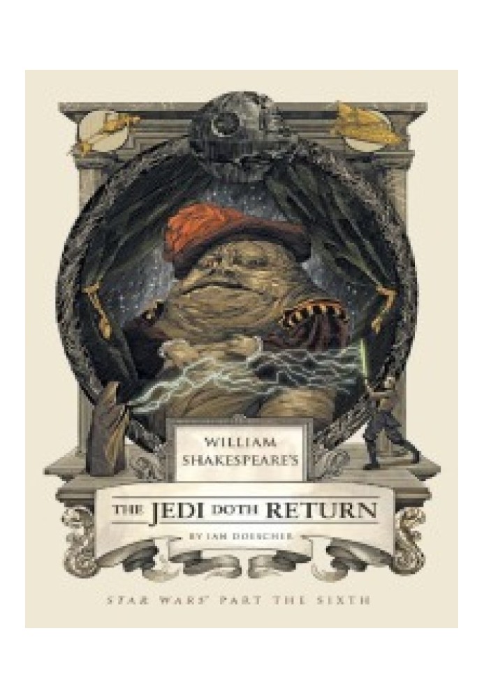 William Shakespeare's The Jedi Doth Return