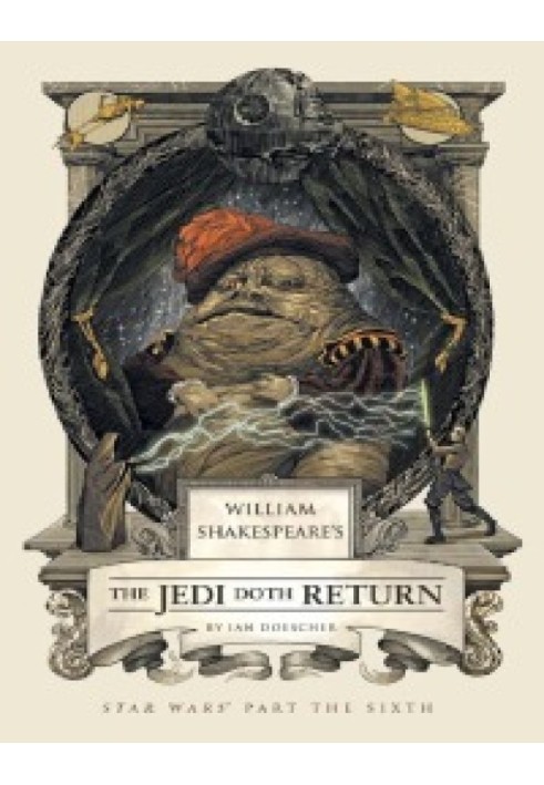 William Shakespeare's The Jedi Doth Return