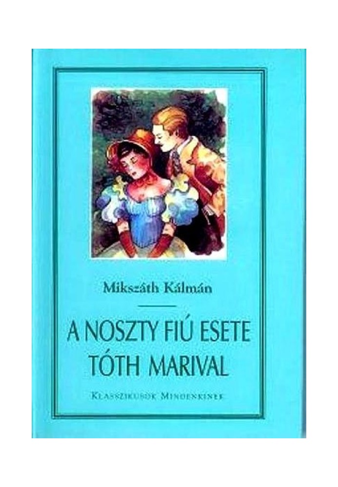 История Ности-младшего и Марии Тоот