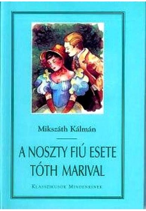 История Ности-младшего и Марии Тоот