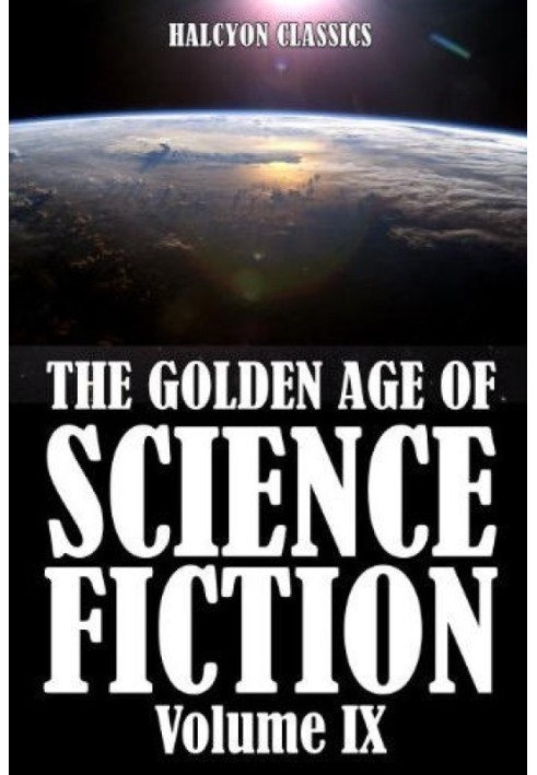 The Golden Age of Science Fiction Volume IX