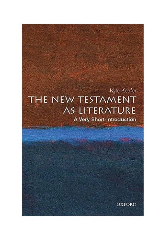 The New Testament as Literature: A Very Short Introduction