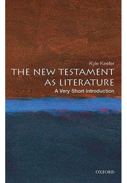 The New Testament as Literature: A Very Short Introduction