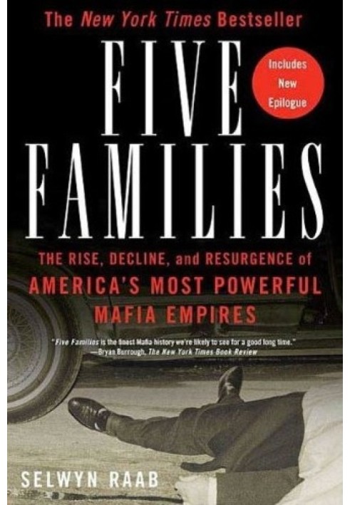 Five Families: The Rise, Decline, and Resurgence of America's Most Powerful Mafia Empires