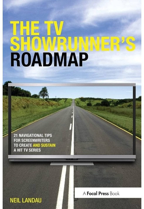 The Showrunner's Roadmap. Application