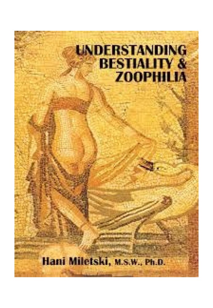 Understanding Bestiality and Zoophilia