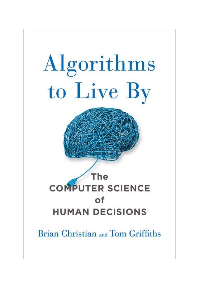 Algorithms to Live By