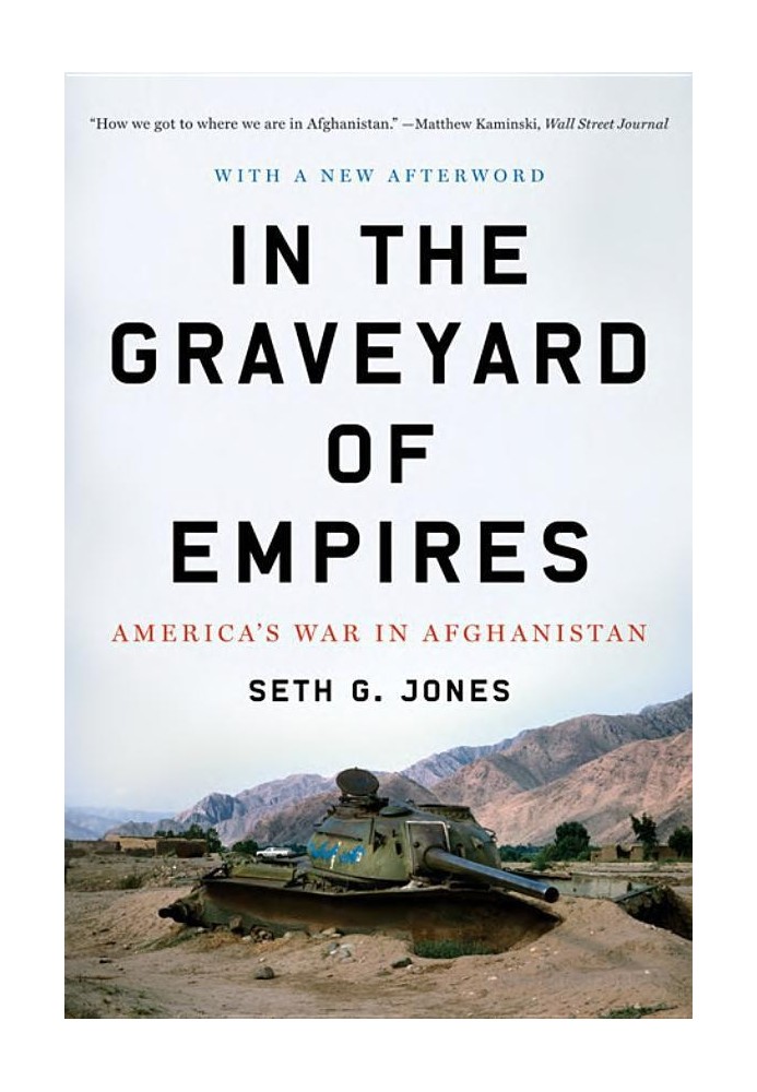 In the Graveyard of Empires: America's War in Afghanistan