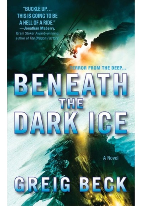 Beneath the Dark Ice