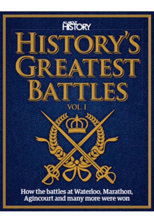 Найбільші битви історії. том. 1