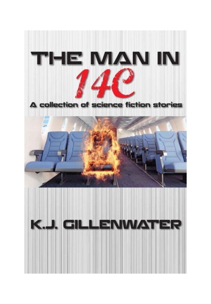 The Man in 14C: A Collection of Science Fiction Stories