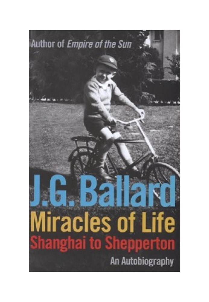 Miracles of Life: Shanghai to Shepperton: An Autobiography