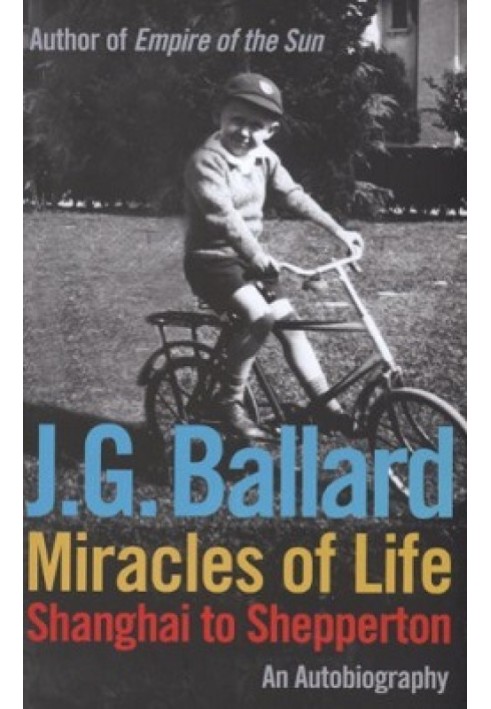 Чудеса життя: від Шанхая до Шеппертона: автобіографія