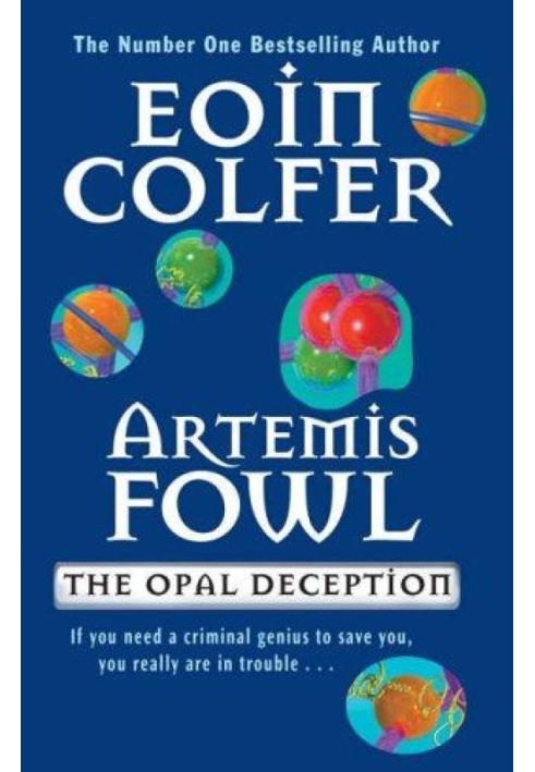 Artemis Fowl. The Opal Deception