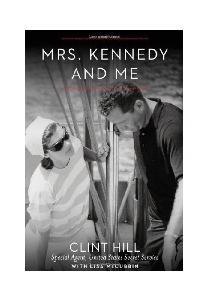 Mrs. Kennedy and Me: An Intimate Memoir