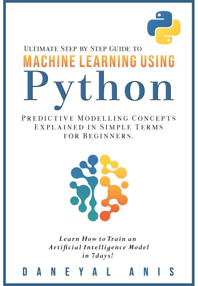 Полное пошаговое руководство по машинному обучению с использованием Python