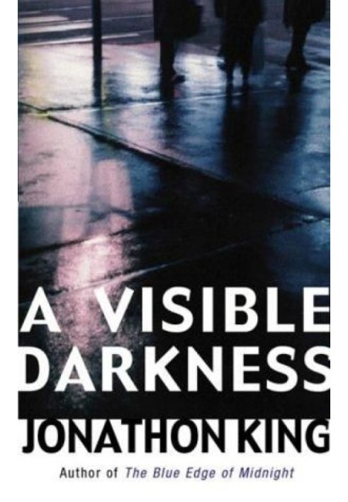 A Visible Darkness