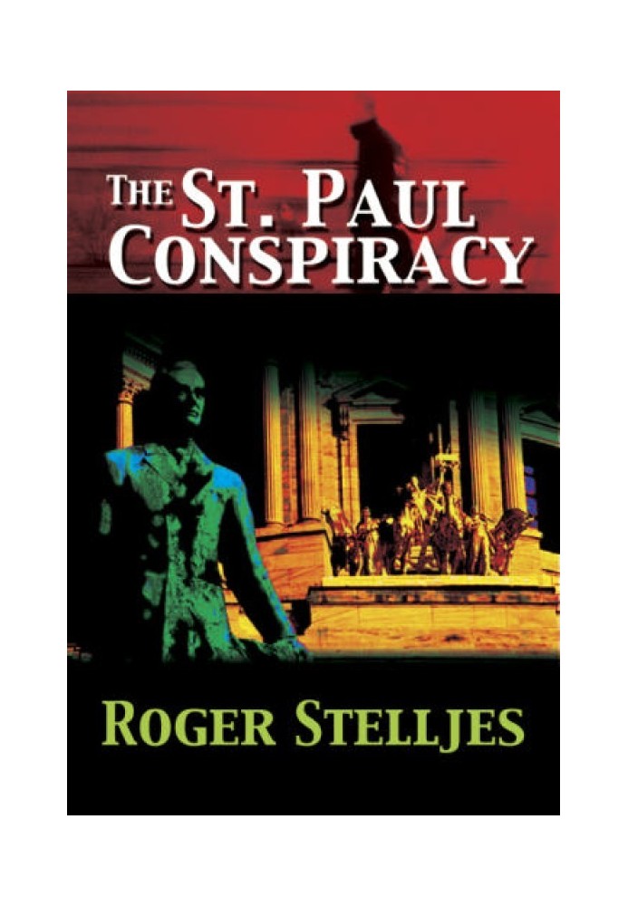 The St. Paul Conspiracy