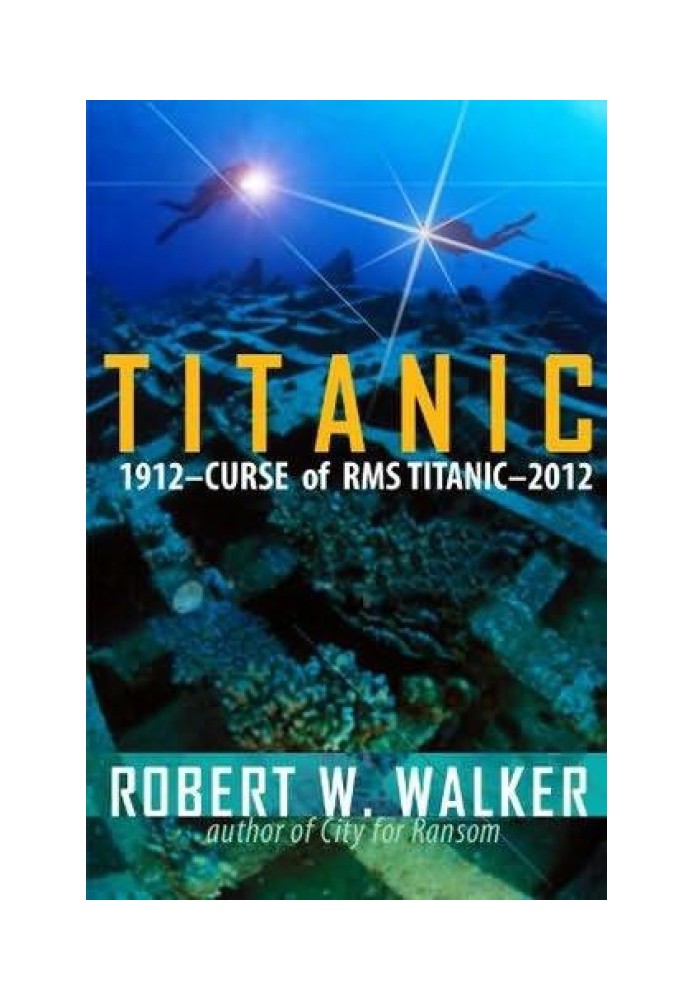 Titanic 2012: Curse of RMS Titanic