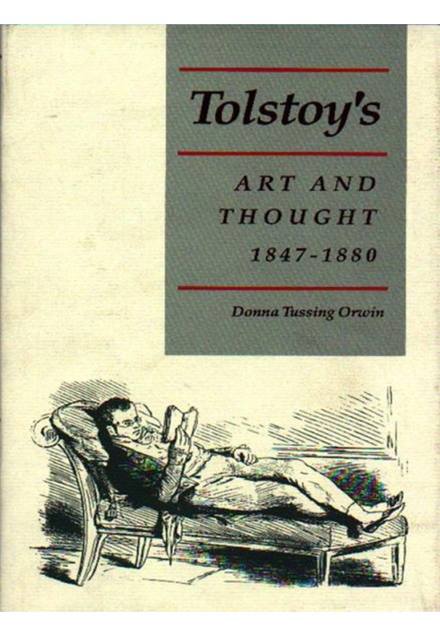 Tolstoy's Art and Thought, 1847-1880