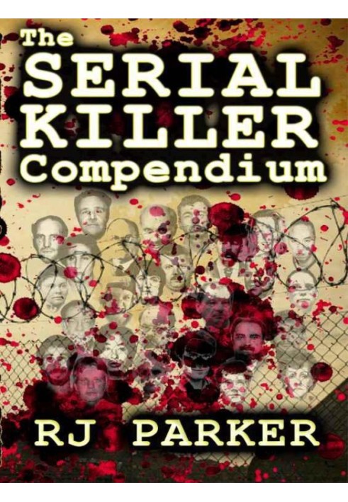 The Serial Killer Compendium