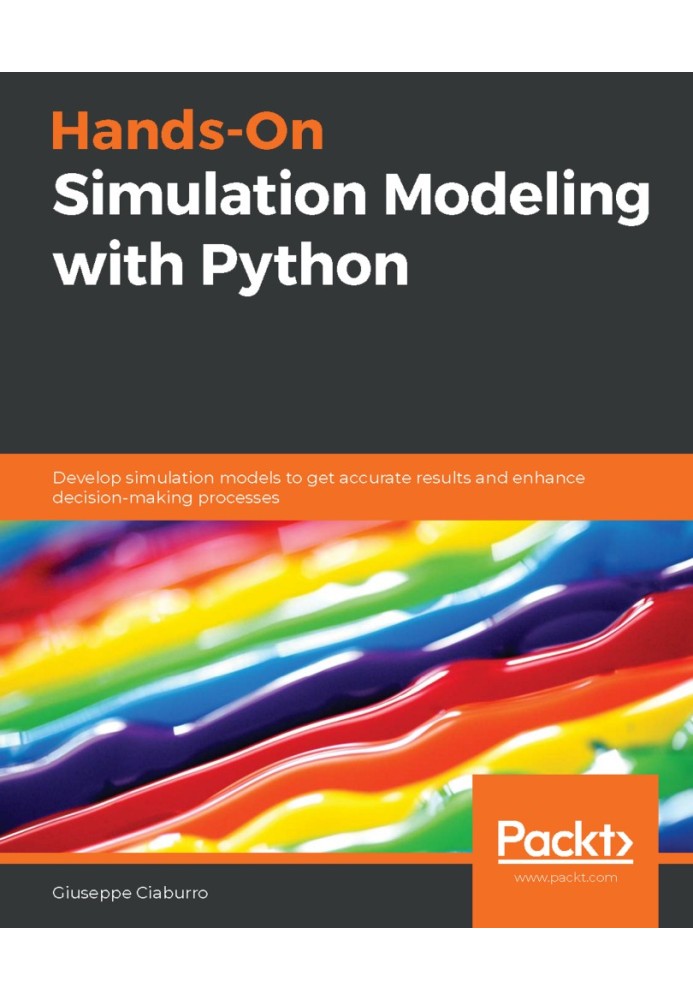 Hands-On Simulation Modeling with Python