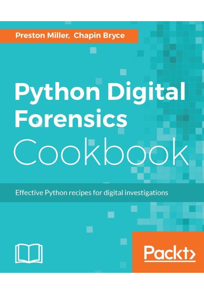 Python Digital Forensics Cookbook