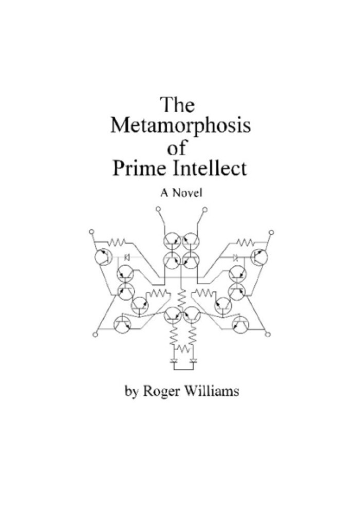 The Metamorphosis of Prime Intellect