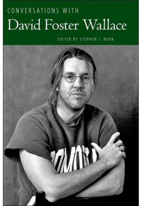 Conversations With David Foster Wallace