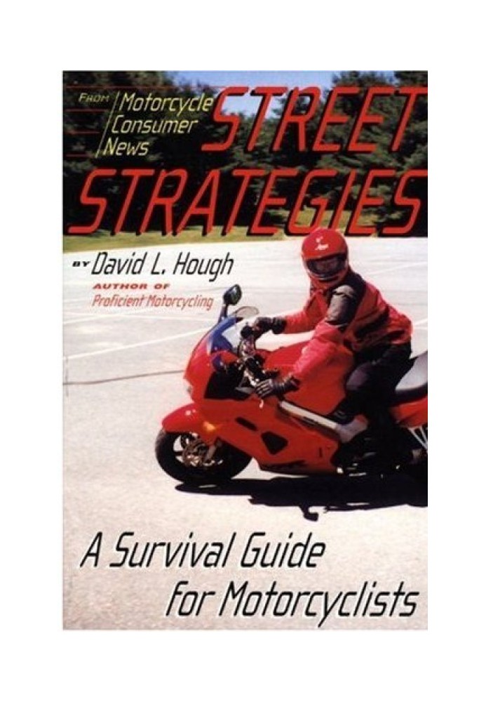 Road strategy. Motorcycle Survival Guide