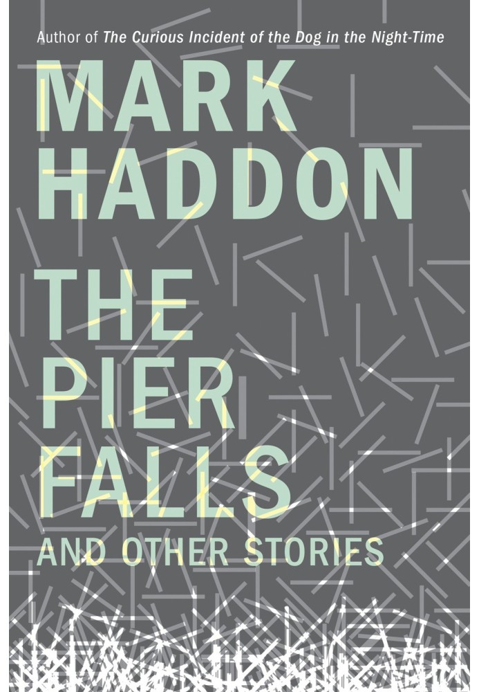 The Pier Falls: And Other Stories