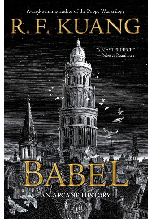 Babel, Or the Necessity of Violence: an Arcane History of the Oxford Translators' Revolution