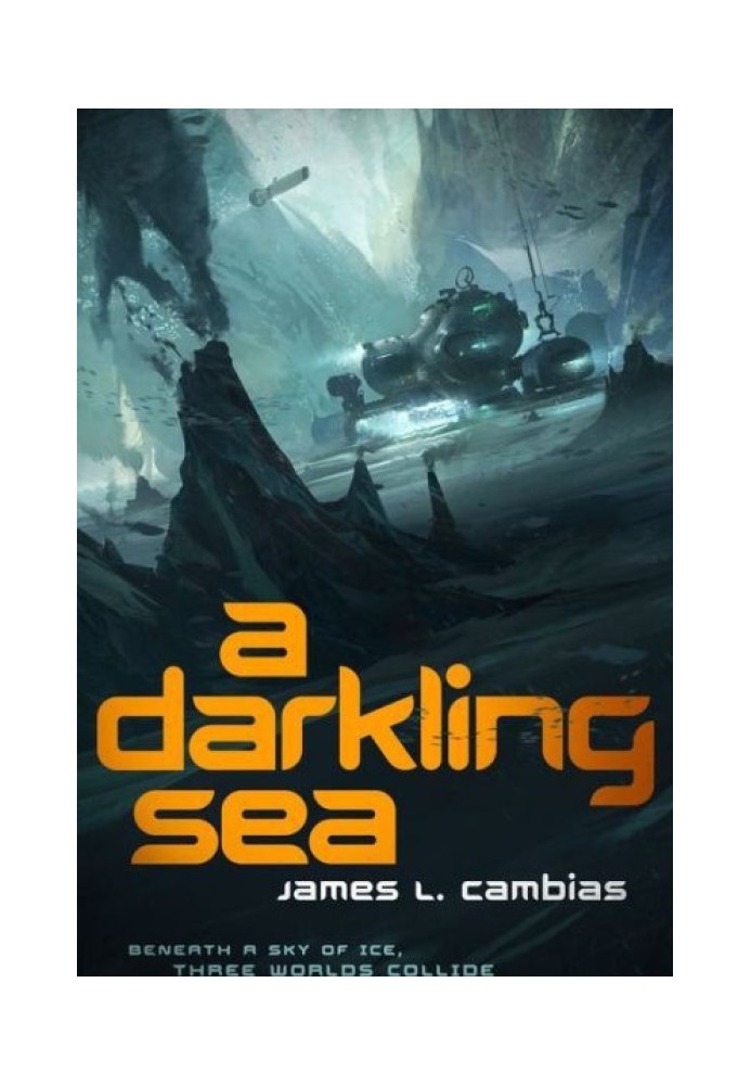 A Darkling Sea