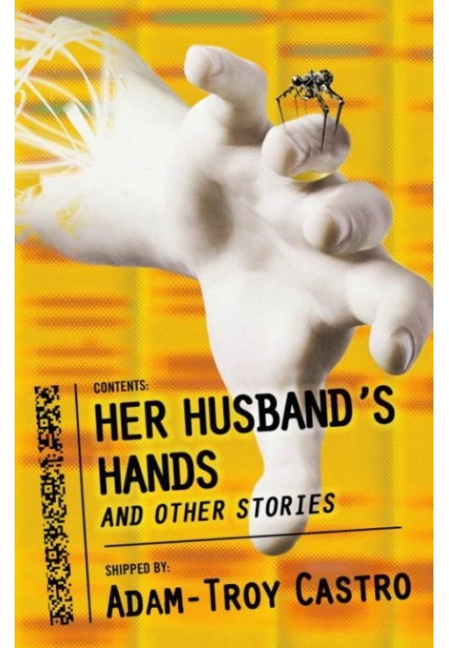 Her Husband's Hands and Other Stories