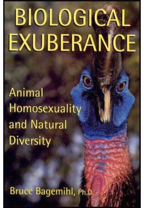 Biological Exuberance: Animal Homosexuality and Natural Diversity