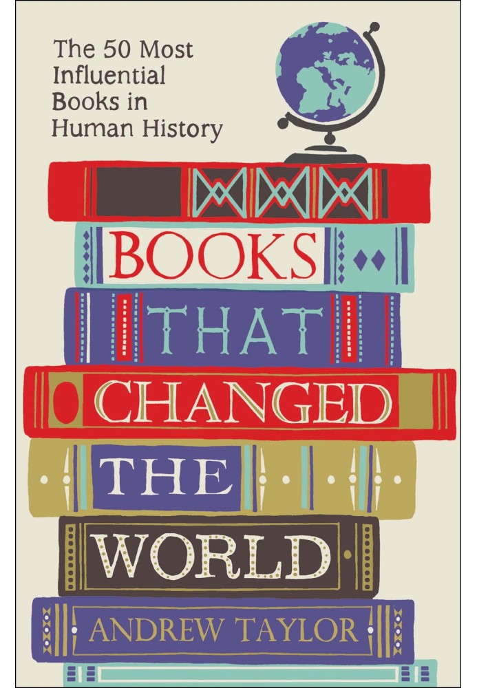 Books that Changed the World: The 50 Most Influential Books in Human History