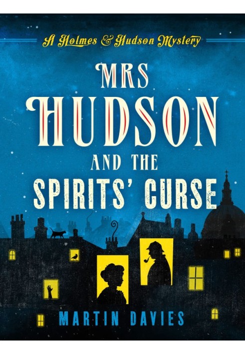 Mrs. Hudson and the Spirits' Curse