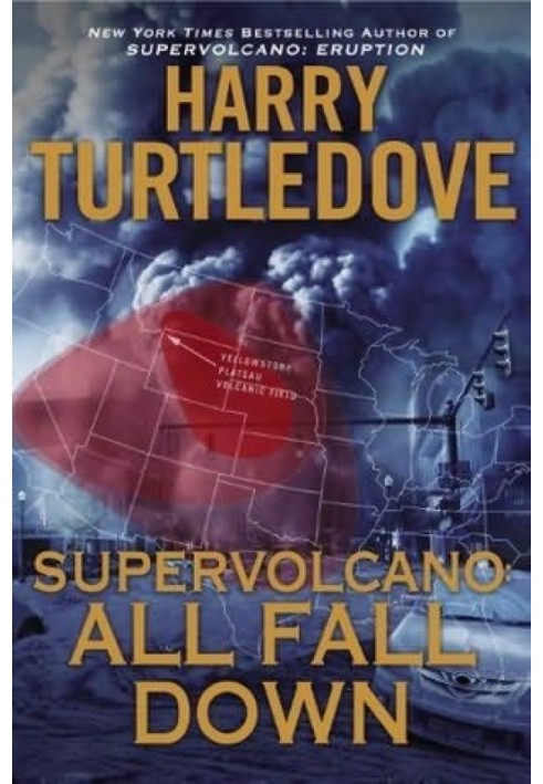 Supervolcano: All Fall Down