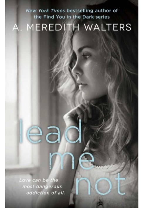 Lead Me Not