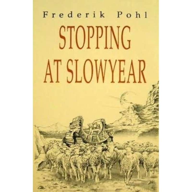 Stopping at Slowyear