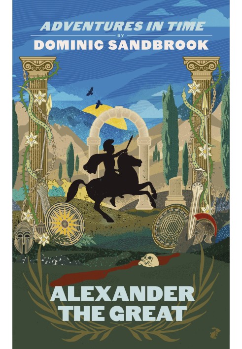 Adventures in Time: Alexander the Great