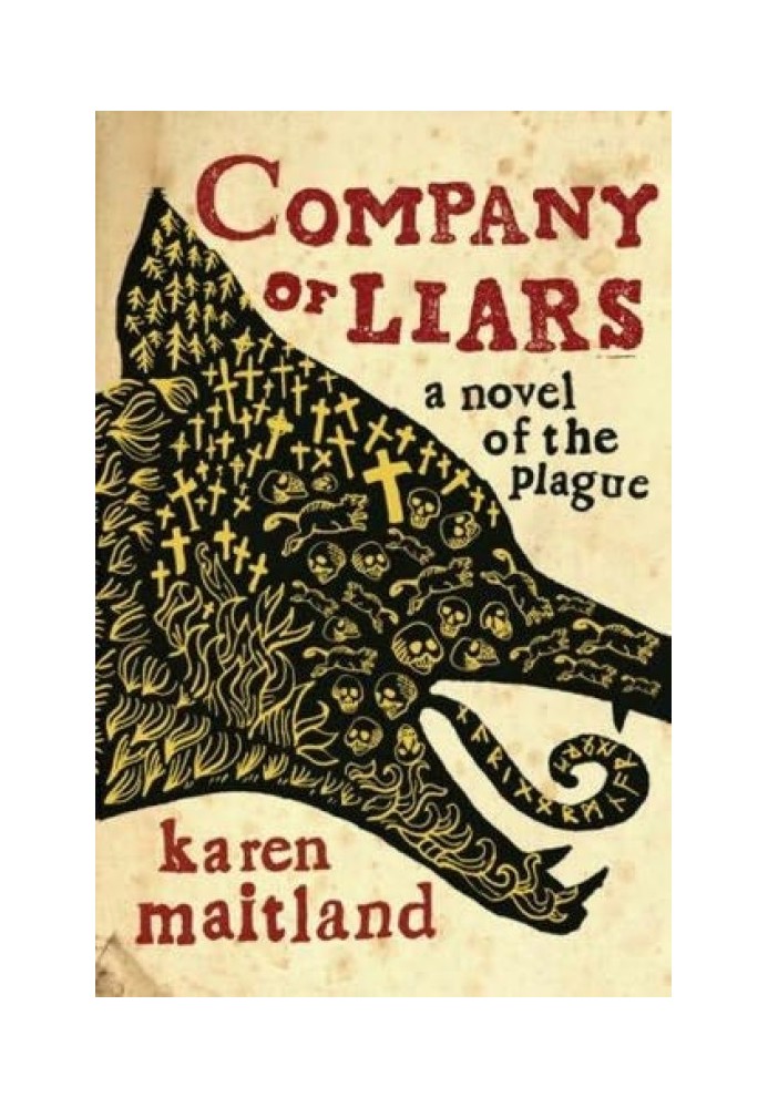 Company of Liars, a Novel of the Plague