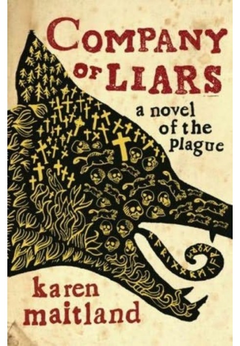 Company of Liars, a Novel of the Plague